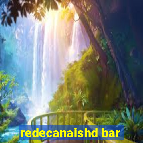 redecanaishd bar